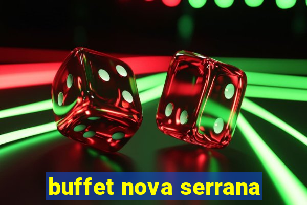 buffet nova serrana